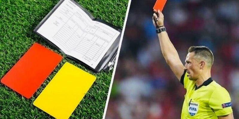 Kèo thẻ phạt là gì Những lưu ý khi tham gia cược kèo thẻ phạt là gì?
