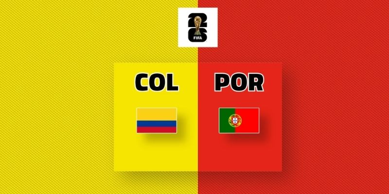 Soi kèo Colombia vs Bồ Đào Nha, 6h30 28/6 – World Cup 2026