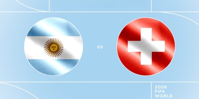 Soi kèo Argentina vs Thụy Sĩ, 8h ngày 12/7 – World Cup 2026